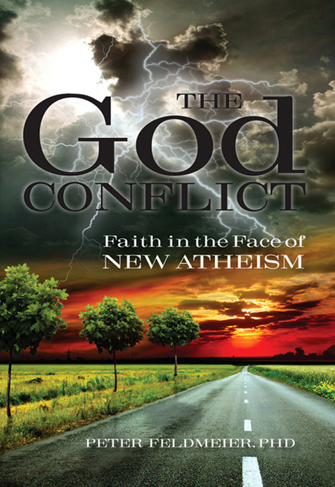 Cover image for book The God Conflict: Faith in the Face of New Atheism