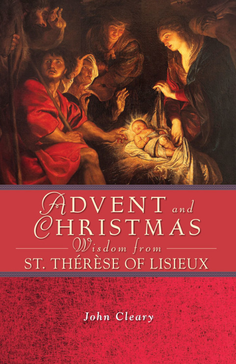 Cover image for book Advent and Christmas Wisdom from St. Thérèse of Lisieux