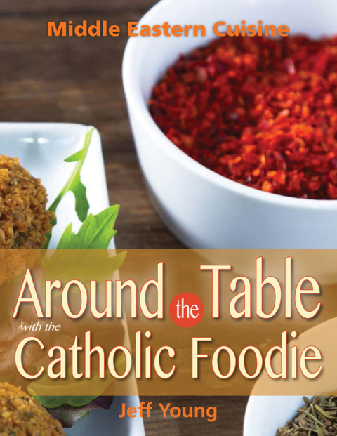 Cover image for book Around the Table With the Catholic Foodie