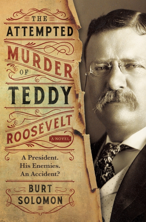 Cover image for book The Attempted Murder of Teddy Roosevelt