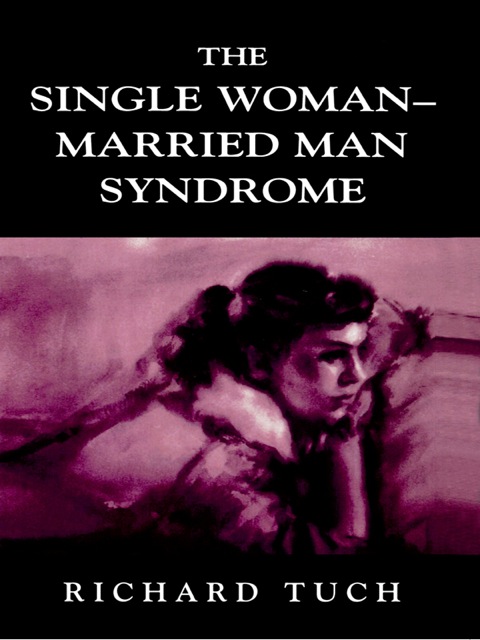 Cover image for book The Single Woman-Married Man Syndrome