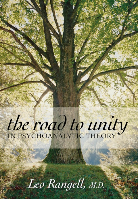 Cover image for book The Road to Unity in Psychoanalytic Theory