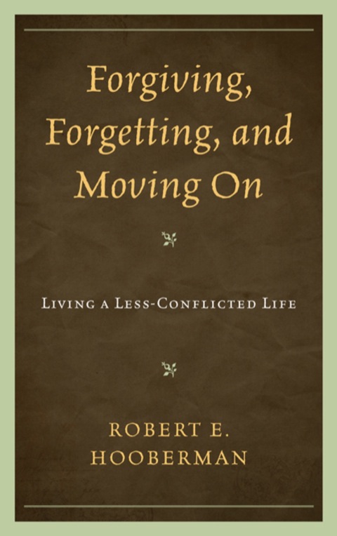 Cover image for book Forgiving, Forgetting, and Moving On