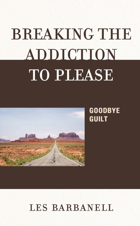 Cover image for book Breaking the Addiction to Please
