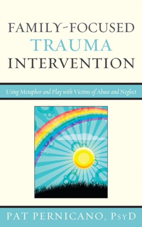 Cover image for book Family-Focused Trauma Intervention