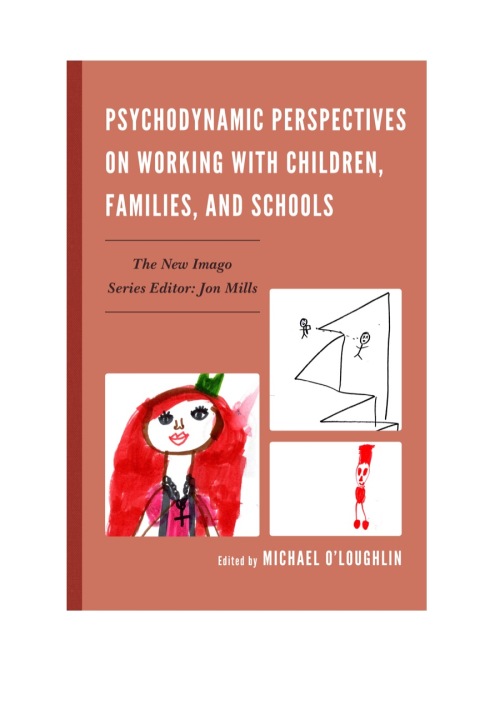 Cover image for book Psychodynamic Perspectives on Working with Children, Families, and Schools