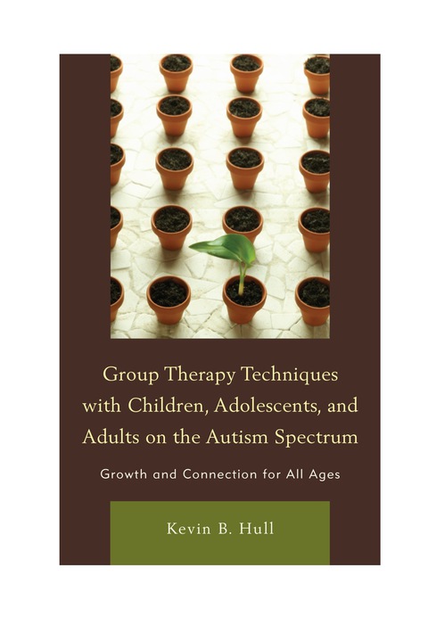 Cover image for book Group Therapy Techniques with Children, Adolescents, and Adults on the Autism Spectrum