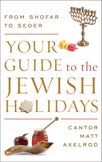 Cover image: Your Guide to the Jewish Holidays 9781442245648