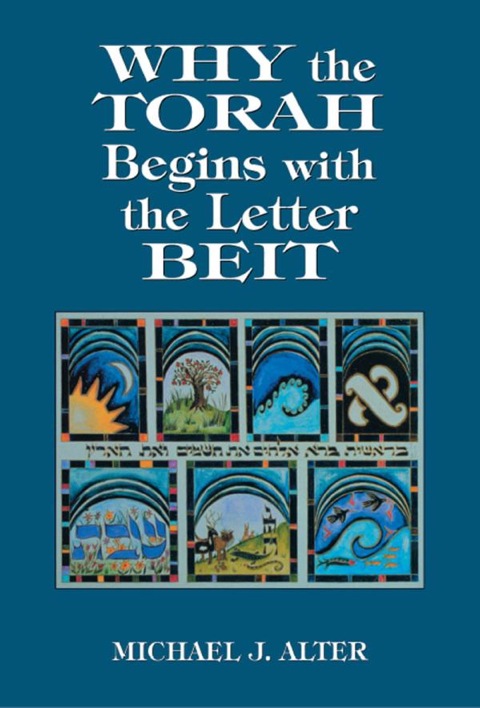 Cover image for book Why the Torah Begins with the Letter Beit