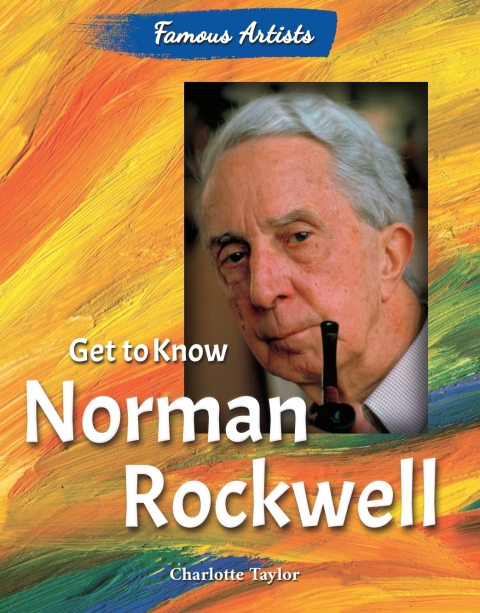 Cover image for book Get to Know Norman Rockwell