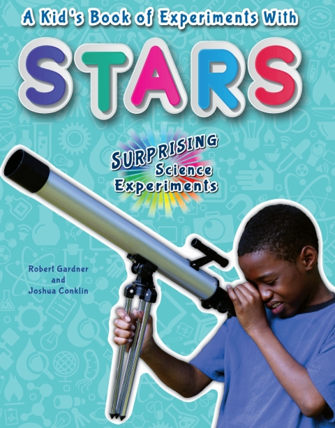 Cover image for book A Kid's Book of Experiments with Stars