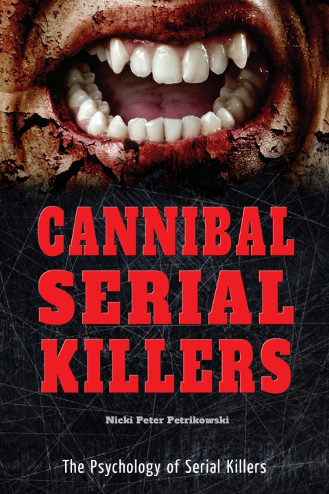 Cover image for book Cannibal Serial Killers