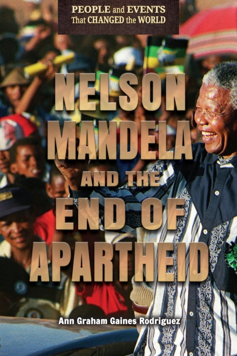 Cover image for book Nelson Mandela and the End of Apartheid
