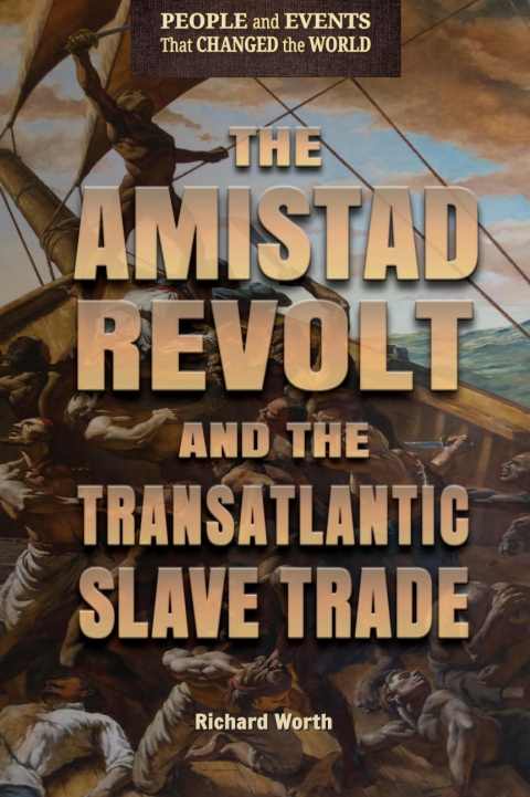 Cover image for book The Amistad Revolt and the Transatlantic Slave Trade