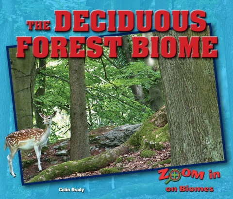 Cover image for book The Deciduous Forest Biome