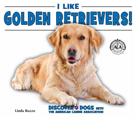 Cover image for book I Like Golden Retrievers!