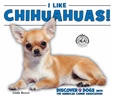 Cover image for book I Like Chihuahuas!