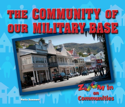 Cover image for book The Community of Our Military Base