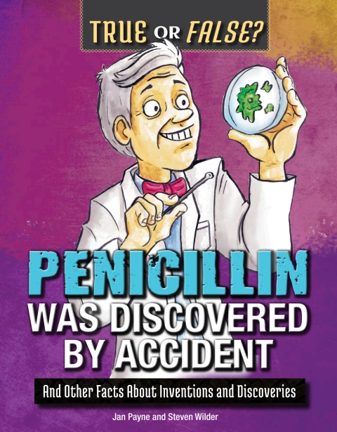 Cover image for book Penicillin Was Discovered by Accident