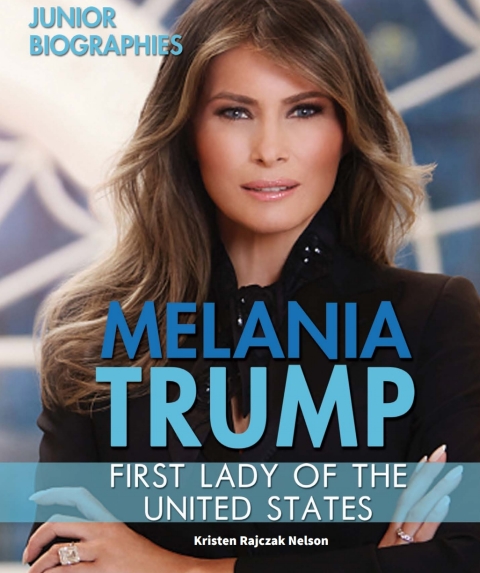 Cover image for book Melania Trump: First Lady of the United States
