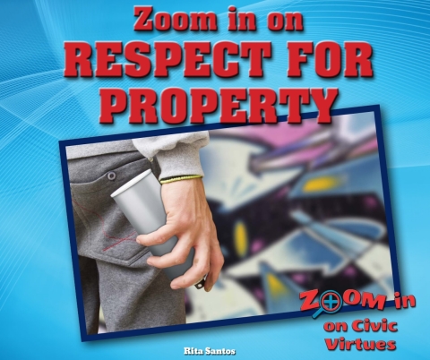 Cover image for book Zoom in on Respect for Property