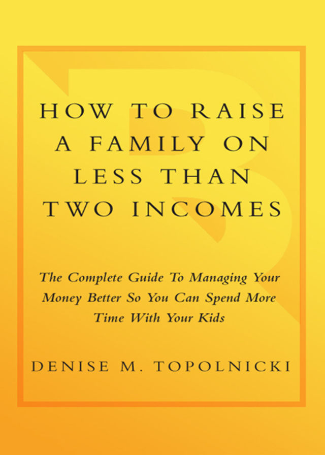How to Raise a Family on Less Than Two Incomes
