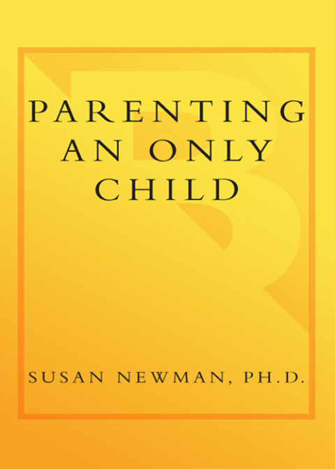 Cover image for book Parenting an Only Child