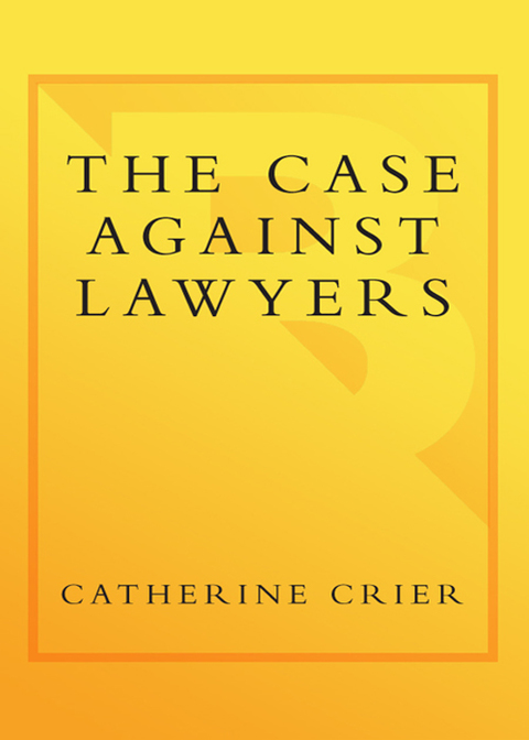 Cover image for book The Case Against Lawyers