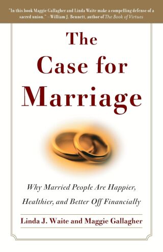 The Case for Marriage