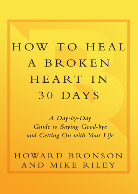 Cover image for book How to Heal a Broken Heart in 30 Days