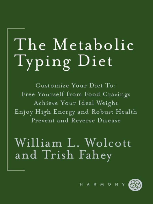 The Metabolic Typing Diet