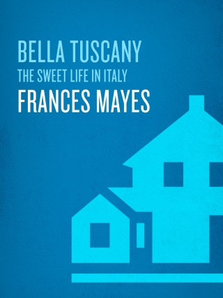 Bella Tuscany