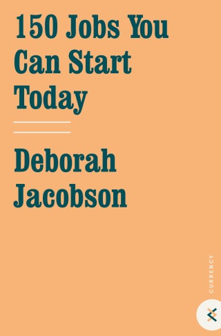 150 Jobs You Can Start Today