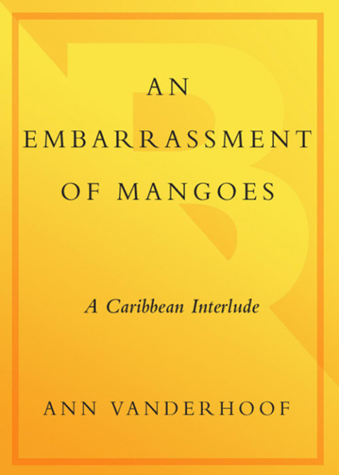 Cover image for book An Embarrassment of Mangoes