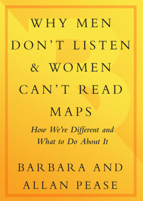 Cover image for book Why Men Don't Listen and Women Can't Read Maps