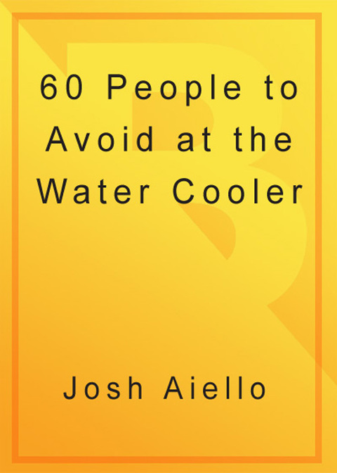 Cover image for book 60 People to Avoid at the Water Cooler