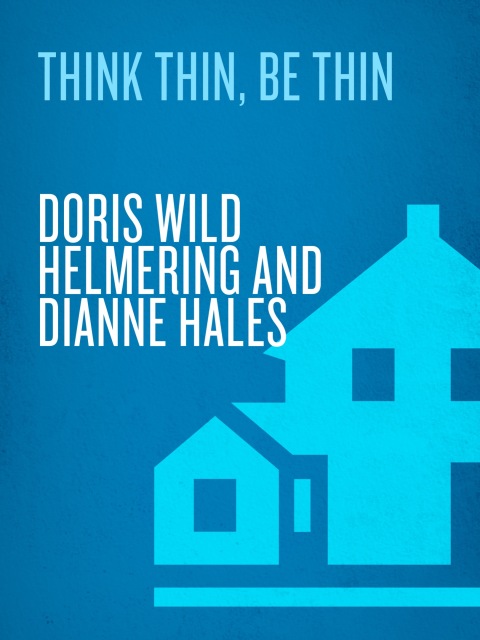 Cover image for book Think Thin, Be Thin