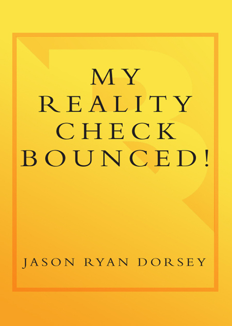 Cover image for book My Reality Check Bounced!