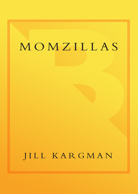 Cover image for book Momzillas