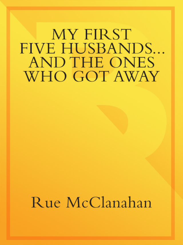 My First Five Husbands...And the Ones Who Got Away