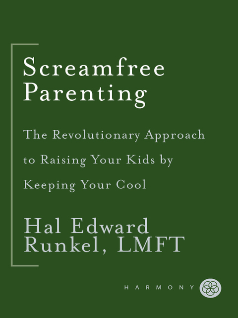 Cover image for book Screamfree Parenting, 10th Anniversary Revised Edition