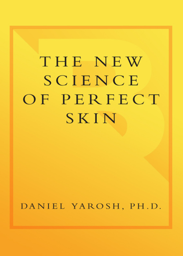 The New Science of Perfect Skin
