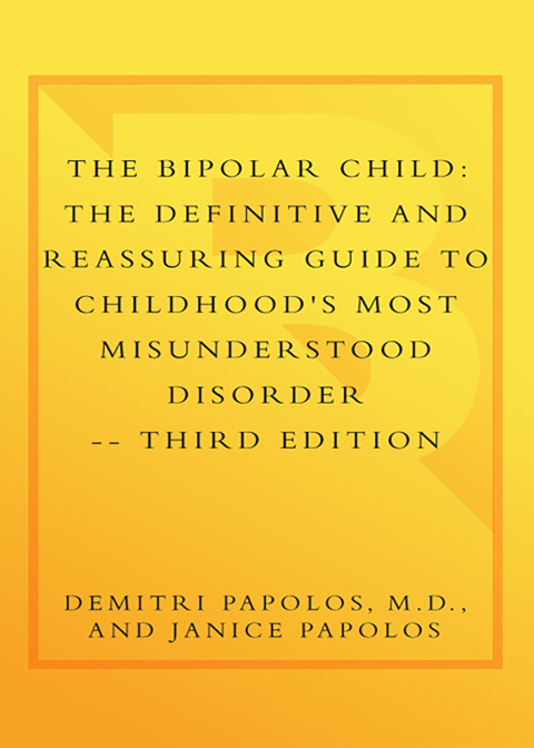 Cover image for book The Bipolar Child (Third Edition)