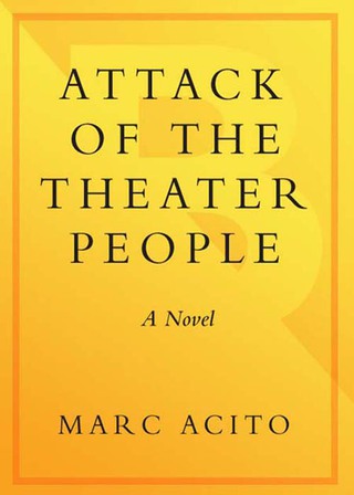 Attack of the Theater People