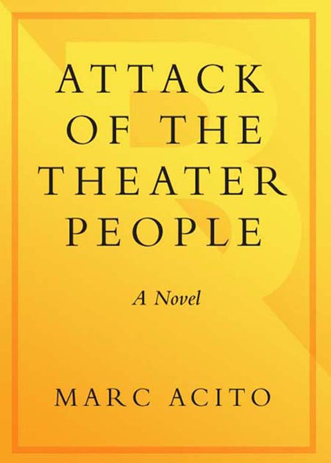 Cover image for book Attack of the Theater People