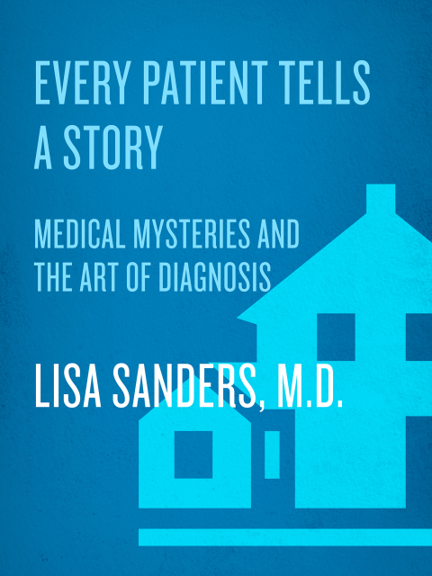 Cover image for book Every Patient Tells a Story