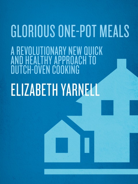 Cover image for book Glorious One-Pot Meals