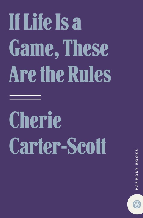 Cover image for book If Life Is a Game, These Are the Rules