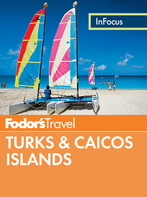 Cover image for book Fodor's In Focus Turks & Caicos Islands