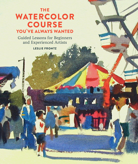 Cover image for book The Watercolor Course You've Always Wanted